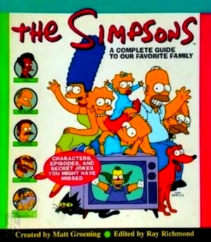 Seller image for The Simpsons A complete guide to our favorite family Special Collection for sale by Collectors' Bookstore