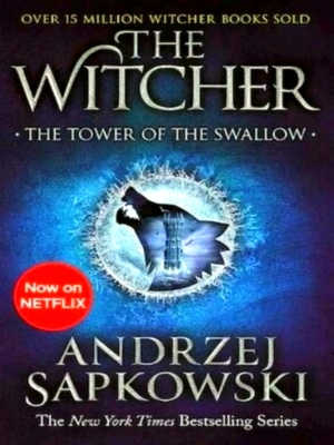 Imagen del vendedor de The Tower of the Swallow Witcher 4 - Now a major Netflix show Special Collection a la venta por Collectors' Bookstore