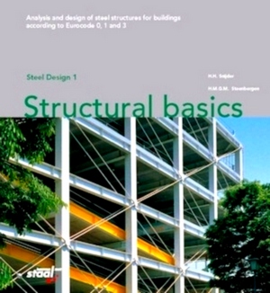 Seller image for Structural basics Analysis and design of steel structures for buildings according to Eurocode 0, 1 and 3 Special Collection for sale by Collectors' Bookstore