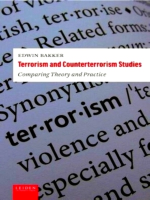 Image du vendeur pour Terrorism and counterterrorismstudies comparing theory and practice Special Collection mis en vente par Collectors' Bookstore