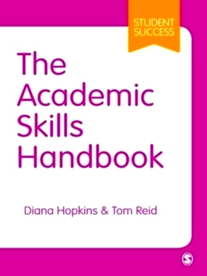 Immagine del venditore per The Academic Skills Handbook Your Guide to Success in Writing, Thinking and Communicating at University Special Collection venduto da Collectors' Bookstore