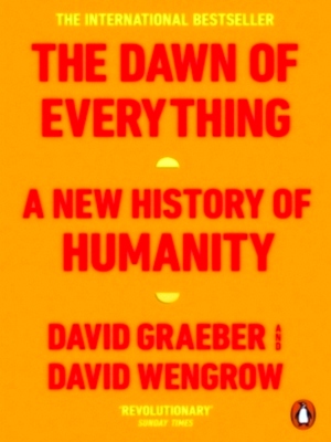 Imagen del vendedor de The Dawn of Everything A New History of Humanity Special Collection a la venta por Collectors' Bookstore