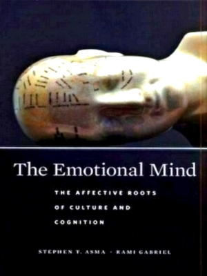 Seller image for The Emotional Mind The Affective Roots of Culture and Cognition Special Collection for sale by Collectors' Bookstore