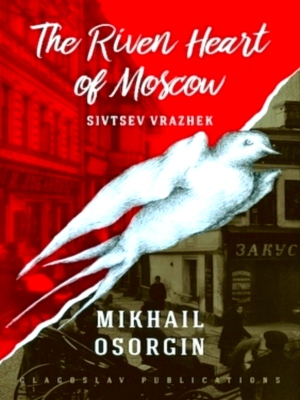 Seller image for The Riven Heart of Moscow Special Collection for sale by Collectors' Bookstore