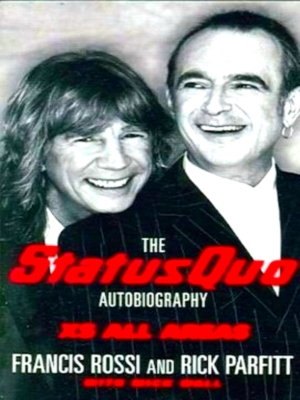 Imagen del vendedor de The Status Quo Autobiography - XS All Areas Special Collection a la venta por Collectors' Bookstore