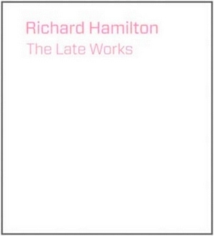 Image du vendeur pour Richard Hamilton Late Works Hurt Special Collection mis en vente par Collectors' Bookstore