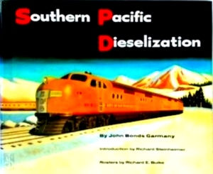 Immagine del venditore per Southern Pacific Dieselization Special Collection venduto da Collectors' Bookstore