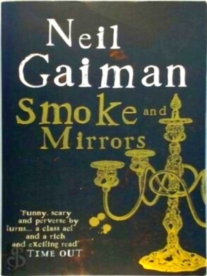 Imagen del vendedor de Smoke and Mirrors Short Fictions and Illusions Special Collection a la venta por Collectors' Bookstore
