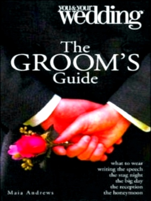 Seller image for The Groom's Guide You & Your Wedding Special Collection for sale by Collectors' Bookstore