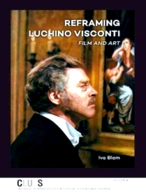 Seller image for Reframing Luchino Visconti film and art Special Collection for sale by Collectors' Bookstore
