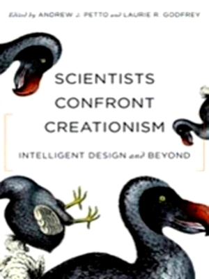 Seller image for Scientists Confront Creationism - Intelligent Design and Beyond Intelligent Design and Beyond Special Collection for sale by Collectors' Bookstore