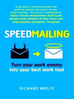 Seller image for Speedmailing Turn your work enemy into your best work tool Special Collection for sale by Collectors' Bookstore