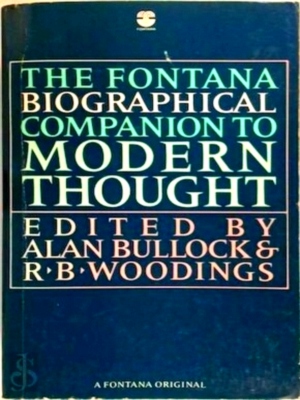 Imagen del vendedor de The Fontana biographical companion to modern thought Special Collection a la venta por Collectors' Bookstore