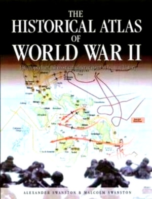 Seller image for The Historical Atlas of World War II Special Collection for sale by Collectors' Bookstore