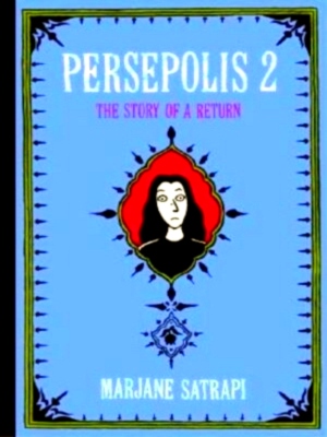 Bild des Verkufers fr Persepolis The Story of a Return Special Collection zum Verkauf von Collectors' Bookstore