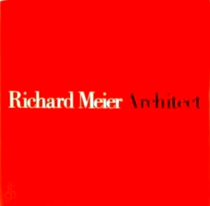 Seller image for Richard Meier: Architect 3 1992/1999 Special Collection for sale by Collectors' Bookstore