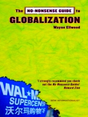 Imagen del vendedor de The No-Nonsense Guide to Globalization Special Collection a la venta por Collectors' Bookstore