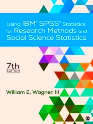 Imagen del vendedor de Using IBM Spss Statistics for Research Methods and Social Science Statistics Special Collection a la venta por Collectors' Bookstore