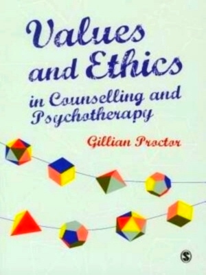 Seller image for Values & Ethics in Counselling and Psychotherapy Special Collection for sale by Collectors' Bookstore