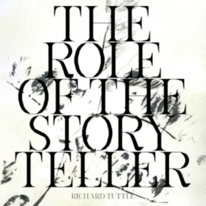 Immagine del venditore per Richard Tuttle The Role Of The Story Teller Special Collection venduto da Collectors' Bookstore