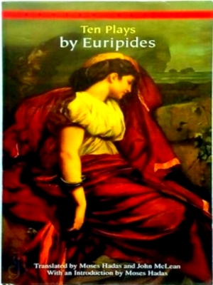 Seller image for Ten Plays by Euripides Special Collection for sale by Collectors' Bookstore