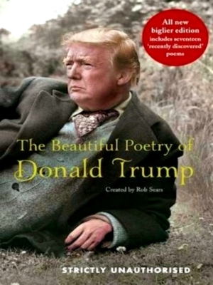 Imagen del vendedor de The Beautiful Poetry of Donald Trump Special Collection a la venta por Collectors' Bookstore