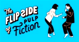 Seller image for The Flip Side of. Pulp Fiction Unofficial and Unauthorised Special Collection for sale by Collectors' Bookstore