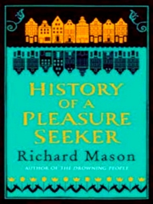 Seller image for The History of a Pleasure Seeker Special Collection for sale by Collectors' Bookstore