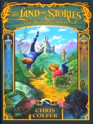 Seller image for The Land of Stories: The Wishing Spell Handbook Land of Stories: Book 01 Special Collection for sale by Collectors' Bookstore