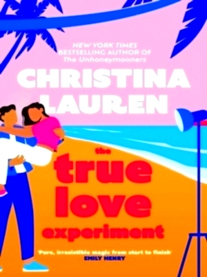 Imagen del vendedor de The True Love Experiment The escapist opposites-attract rom-com of the summer from the bestselling author! Special Collection a la venta por Collectors' Bookstore