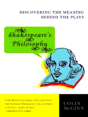 Seller image for Shakespeare's Philosophy Discovering the Meaning Behind the Plays Special Collection for sale by Collectors' Bookstore