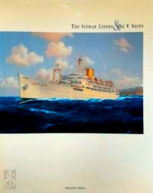 Immagine del venditore per The Sitmar Liners & the V Ships, 1928-1998 Special Collection venduto da Collectors' Bookstore