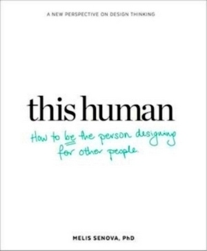 Image du vendeur pour This Human how to be the person designing for other people Special Collection mis en vente par Collectors' Bookstore