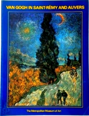 Immagine del venditore per Van Gogh in Saint-Remy and Auvers Special Collection venduto da Collectors' Bookstore