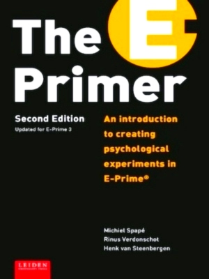 Image du vendeur pour The E-Primer An Introduction to Creating Psychological Experiments in E-Prime Special Collection mis en vente par Collectors' Bookstore