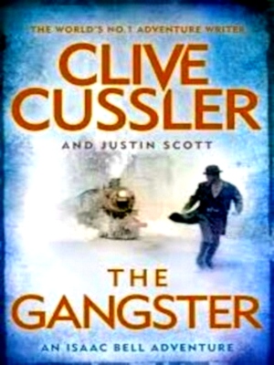 Seller image for The Gangster Isaac Bell 09 Special Collection for sale by Collectors' Bookstore