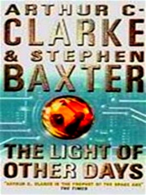 Seller image for The light of other days Special Collection for sale by Collectors' Bookstore