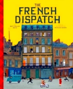 Imagen del vendedor de The Wes Anderson Collection: The French Dispatch Special Collection a la venta por Collectors' Bookstore