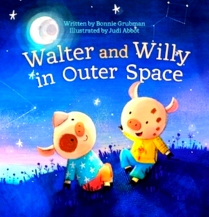 Bild des Verkufers fr Walter and Willy in Outer Space Special Collection zum Verkauf von Collectors' Bookstore
