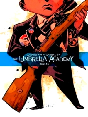 Image du vendeur pour The Umbrella Academy Volume 2: Dallas Netflix tv series Special Collection mis en vente par Collectors' Bookstore
