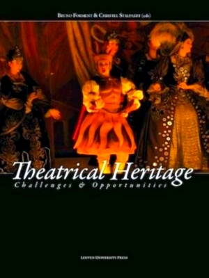 Seller image for Theatrical heritage challenges and opportunities Special Collection for sale by Collectors' Bookstore