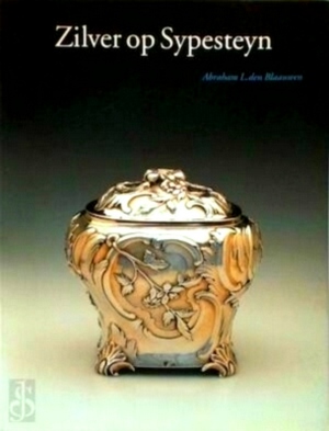 Seller image for Zilver op Sypesteyn Special Collection for sale by Collectors' Bookstore