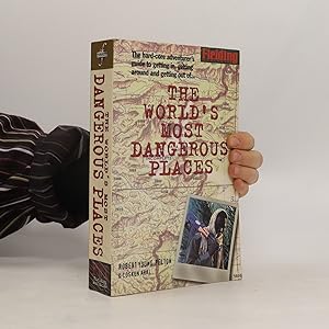 Bild des Verkufers fr The World's Most Dangerous Places zum Verkauf von Bookbot