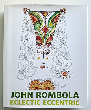 Seller image for John Rombola: Eclectic Eccentric. for sale by Peter Scott