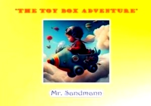 Seller image for The Toy Box Adventure An adventurous nursery rhyme Special Collection for sale by Collectors' Bookstore