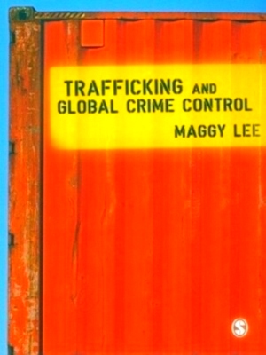 Seller image for Trafficking and Global Crime Control Special Collection for sale by Collectors' Bookstore