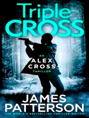 Imagen del vendedor de Triple Cross Alex Cross 30 Special Collection a la venta por Collectors' Bookstore