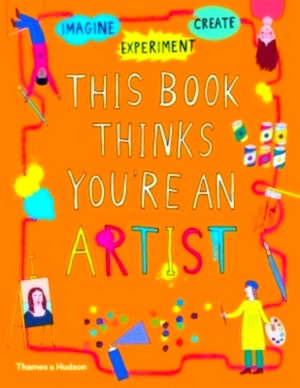 Seller image for This Book Thinks You're an Artist Special Collection for sale by Collectors' Bookstore