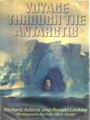 Image du vendeur pour Voyage through the Antarctic Special Collection mis en vente par Collectors' Bookstore