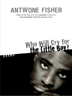 Seller image for Who Will Cry for the Little Boy? Poems Special Collection for sale by Collectors' Bookstore